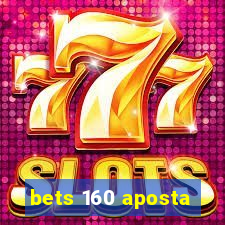 bets 160 aposta